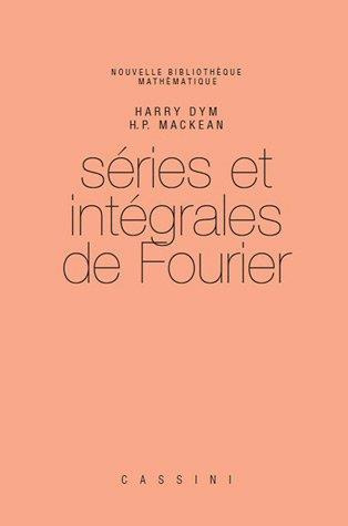 Emprunter Séries et intégrales de Fourier livre