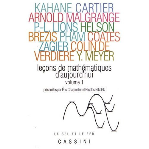 Emprunter Leçons de mathématiques d'aujourd'hui. Volume 1 livre