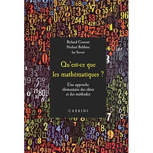 Emprunter Qu'est-ce que les mathématiques ? Une introduction élémentaire aux idées et aux méthodes livre