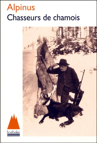 Emprunter Chasseurs de chamois livre