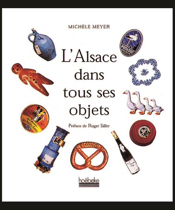 Emprunter L'Alsace dans tous ses objets livre