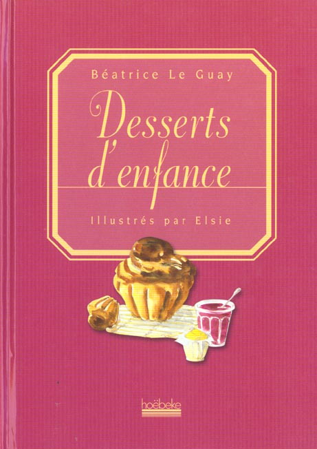 Emprunter Desserts d'enfance livre