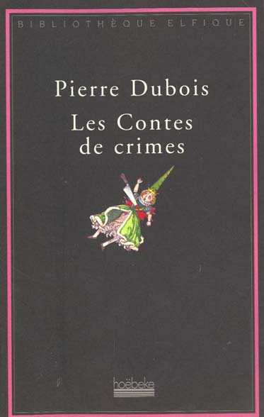 Emprunter Les contes de crimes livre