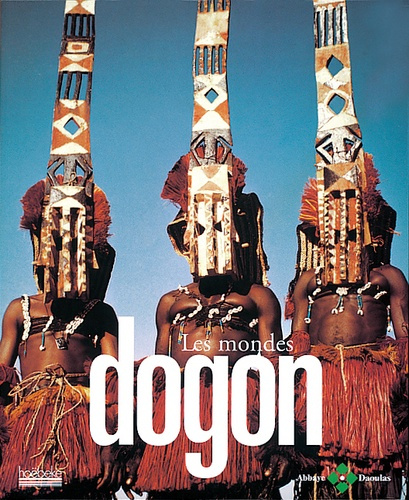 Emprunter Les mondes Dogon livre