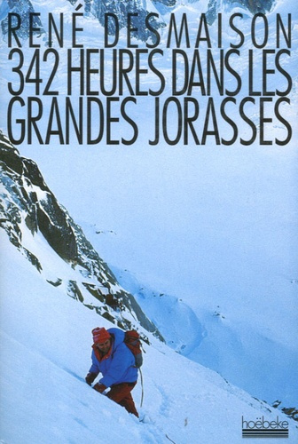 Emprunter 342 HEURES DANS LES GRANDES JORASSES livre