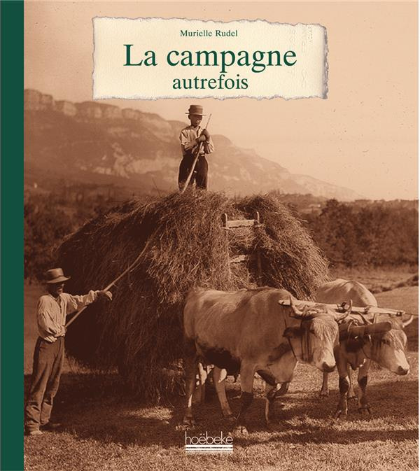 Emprunter La campagne autrefois livre