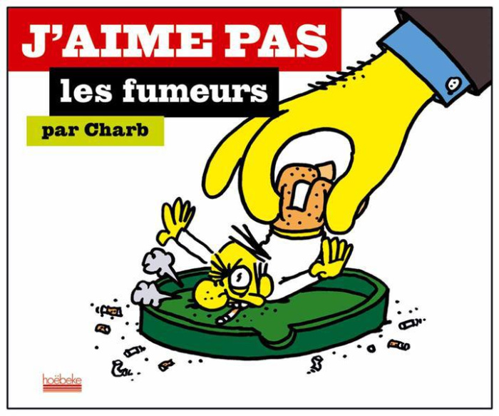 Emprunter J'aime pas les fumeurs livre