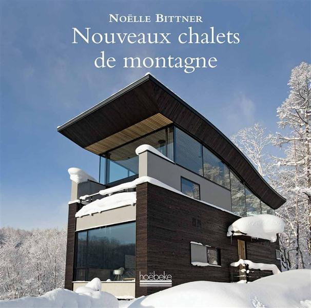 Emprunter Nouveaux chalets de montagne livre