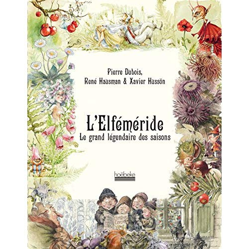 Emprunter L'Elféméride. Le grand légendaire des saisons livre