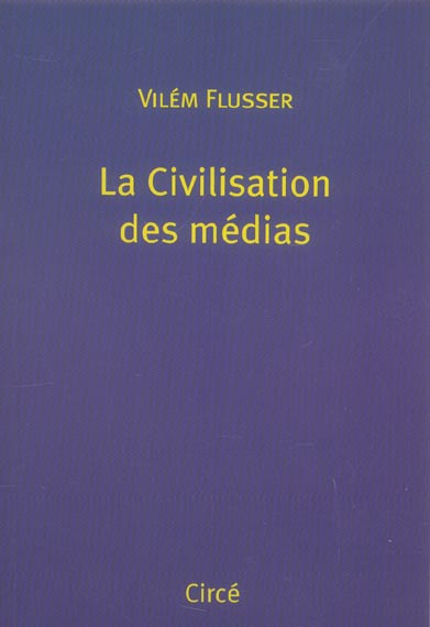Emprunter La Civilisation des médias livre