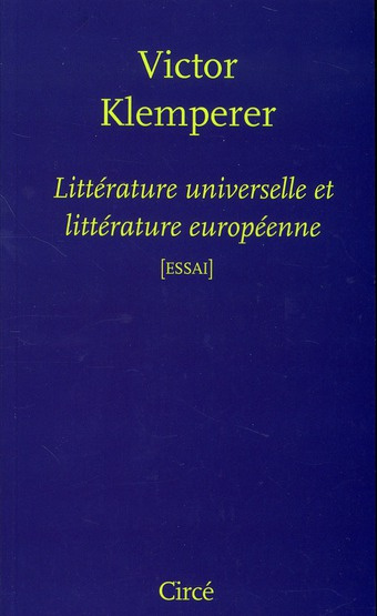 Emprunter Littérature universelle et littérature européenne livre