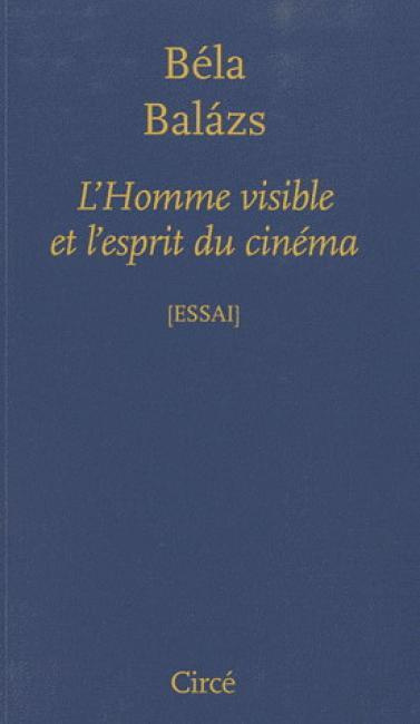 Emprunter L’Homme visible et l’esprit du cinéma. 2e édition livre