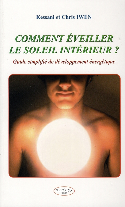 Emprunter COMMENT EVEILLER LE SOLEIL INTERIEUR ? livre