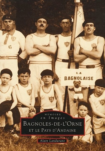 Emprunter BAGNOLES-DE-L'ORNE ET LE PAYS D'ANDAINE livre