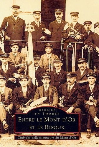 Emprunter MONT D'OR ET LE RISOUX (ENTRE LE) livre