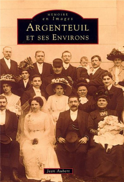 Emprunter ARGENTEUIL ET SES ENVIRONS livre