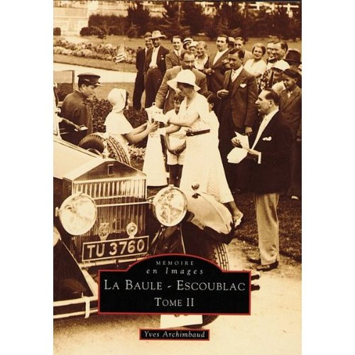 Emprunter BAULE-ESCOUBLAC - TOME II (LA) livre