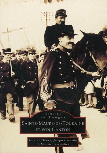 Emprunter SAINTE-MAURE-DE-TOURAINE ET SON CANTON livre