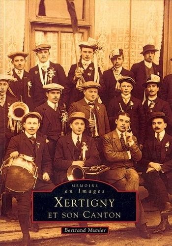 Emprunter XERTIGNY ET SON CANTON livre