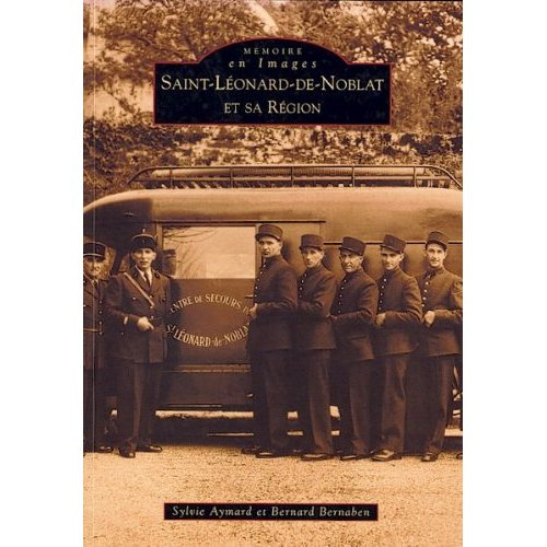 Emprunter SAINT-LEONARD-DE-NOBLAT ET SA REGION livre