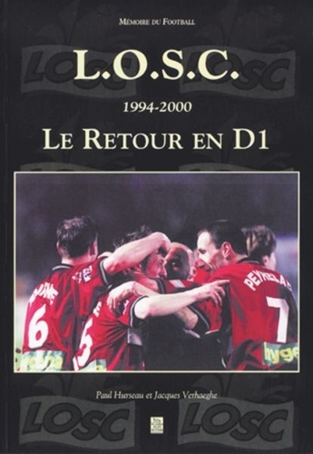 Emprunter LILLE O.S.C. 1994-2000 LE RETOUR EN D1 livre