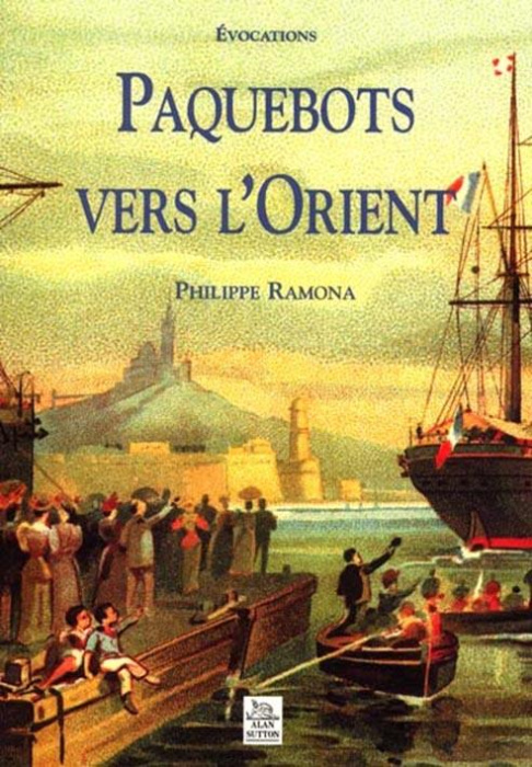 Emprunter PAQUEBOTS VERS L'ORIENT livre