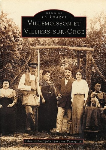 Emprunter VILLEMOISSON ET VILLIERS-SUR-ORGE livre