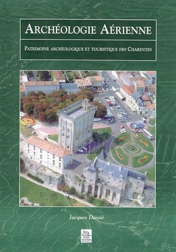 Emprunter ARCHEOLOGIE AERIENNE - CHARENTES livre