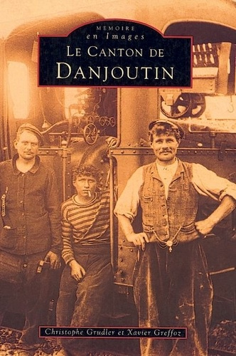 Emprunter DANJOUTIN (CANTON DE) livre