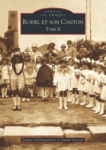 Emprunter ROISEL ET SON CANTON - TOME II livre