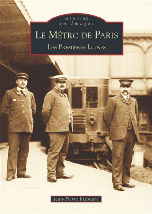 Emprunter METRO DE PARIS - TOME I (LE) livre