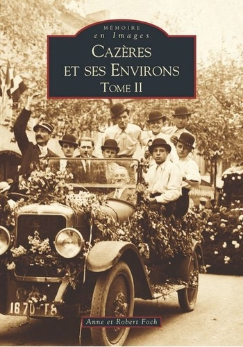 Emprunter CAZERES ET SES ENVIRONS - TOME II livre
