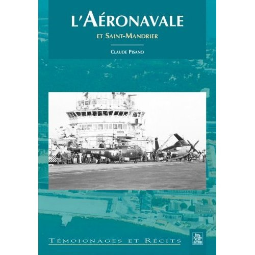 Emprunter AERONAVALE ET SAINT-MANDRIER (L') livre