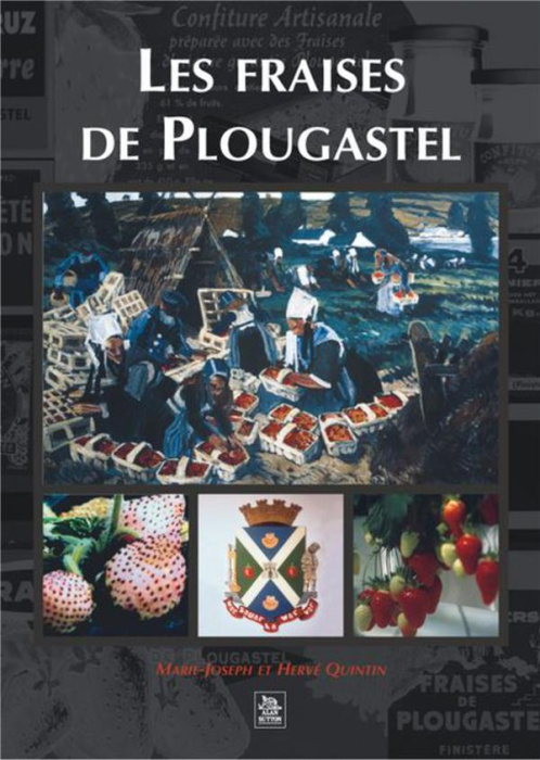 Emprunter FRAISES DE PLOUGASTEL (LES) livre