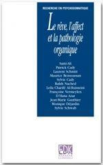 Emprunter Le rêve, l'affect et la pathologie organique livre