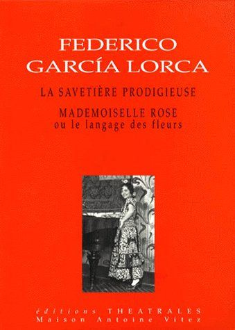 Emprunter La savetière prodigieuse. Mademoiselle Rose ou Le langage des fleurs livre