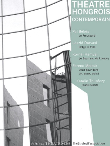 Emprunter Théâtre hongrois contemporain livre