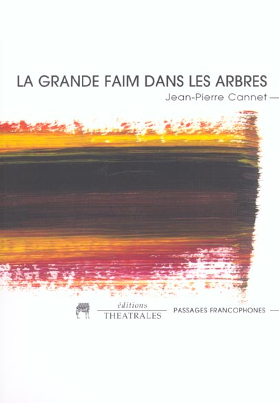 Emprunter La grande faim dans les arbres livre