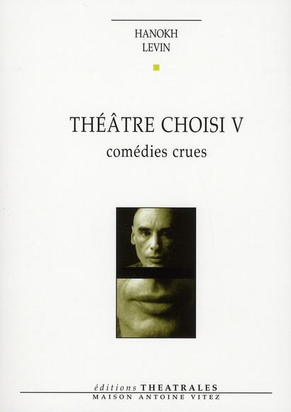 Emprunter THEATRE CHOISI - VOL05 - COMEDIES CRUES livre