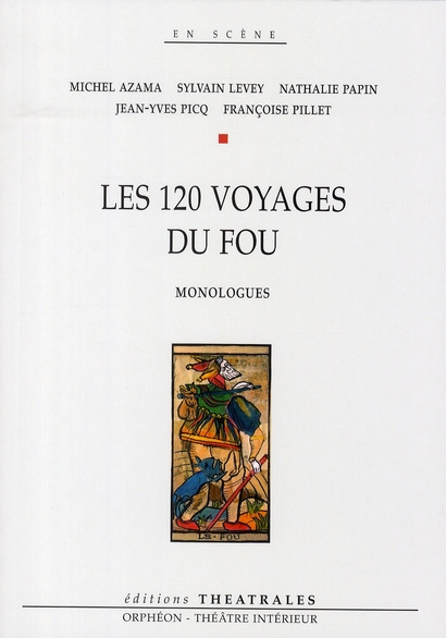 Emprunter Les 120 voyages du fou livre