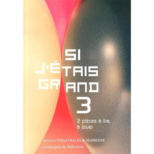 Emprunter Si j'étais grand Tome 3 : 2 pièces à lire, à jouer livre