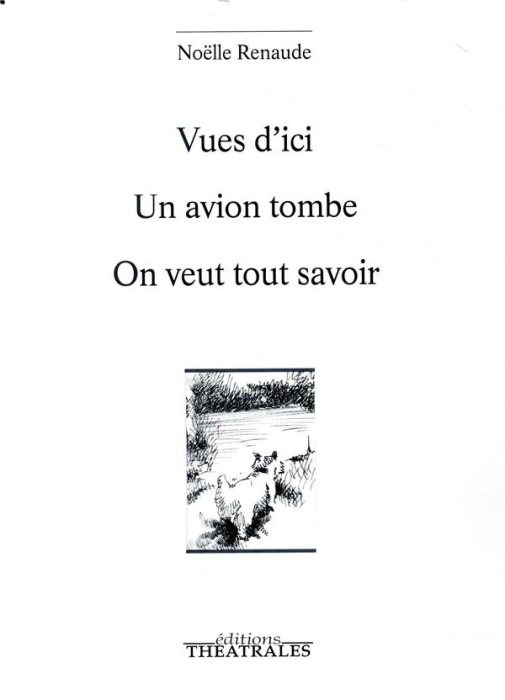 Emprunter Vues d'ici ; Un avion tombe ; On veut tout savoir livre