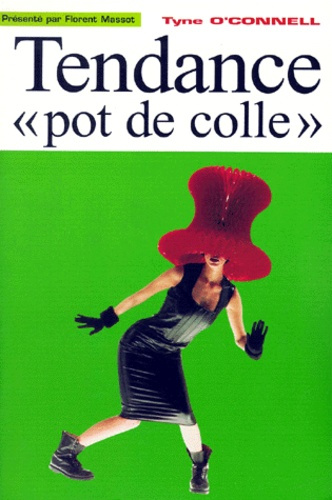 Emprunter TENDANCE POT DE COLLE livre