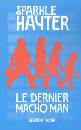 Emprunter LE DERNIER MACHO MAN livre