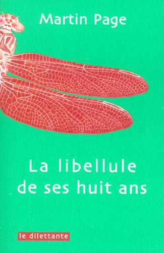 Emprunter La libellule de ses huit ans livre