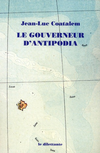 Emprunter Le gouverneur d'Antipodia livre