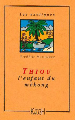 Emprunter Thiou l'enfant du Mékong livre