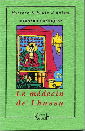 Emprunter Le médecin de Lhassa livre