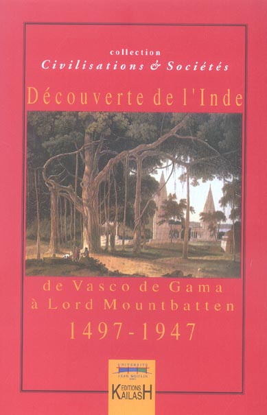 Emprunter Découvertes de l'Inde : de Vasco de Gama à Lord Mountbatten 1497-1947 livre