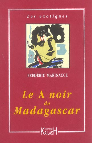 Emprunter Le A noir de Madagascar livre